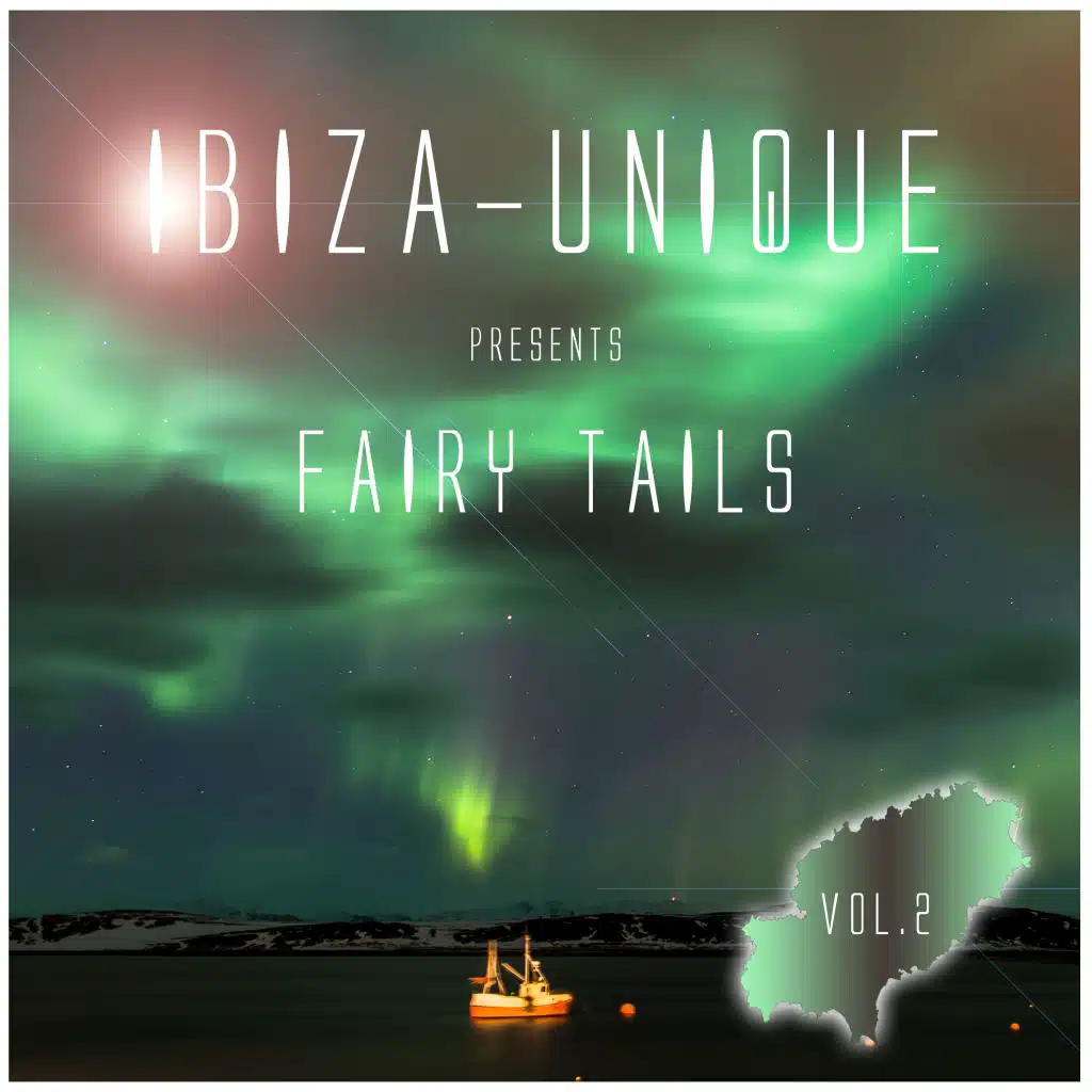 Ibiza-Unique Pres. Fairy Tails, Vol. 2 (Mixed By Nightmosphere) (Continuous DJ Mix)