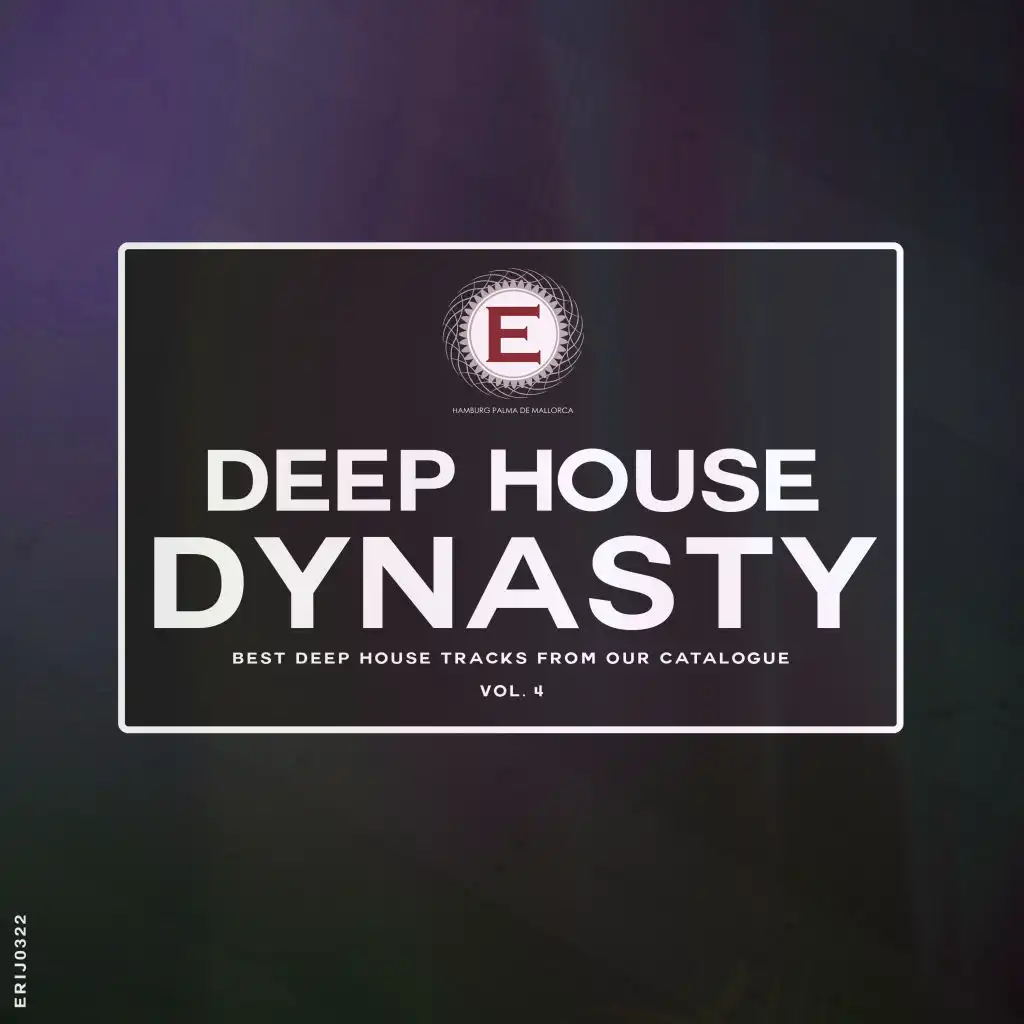 Deep House Dynasty, Vol. 4