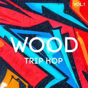 Wood Trip Hop, Vol. 1