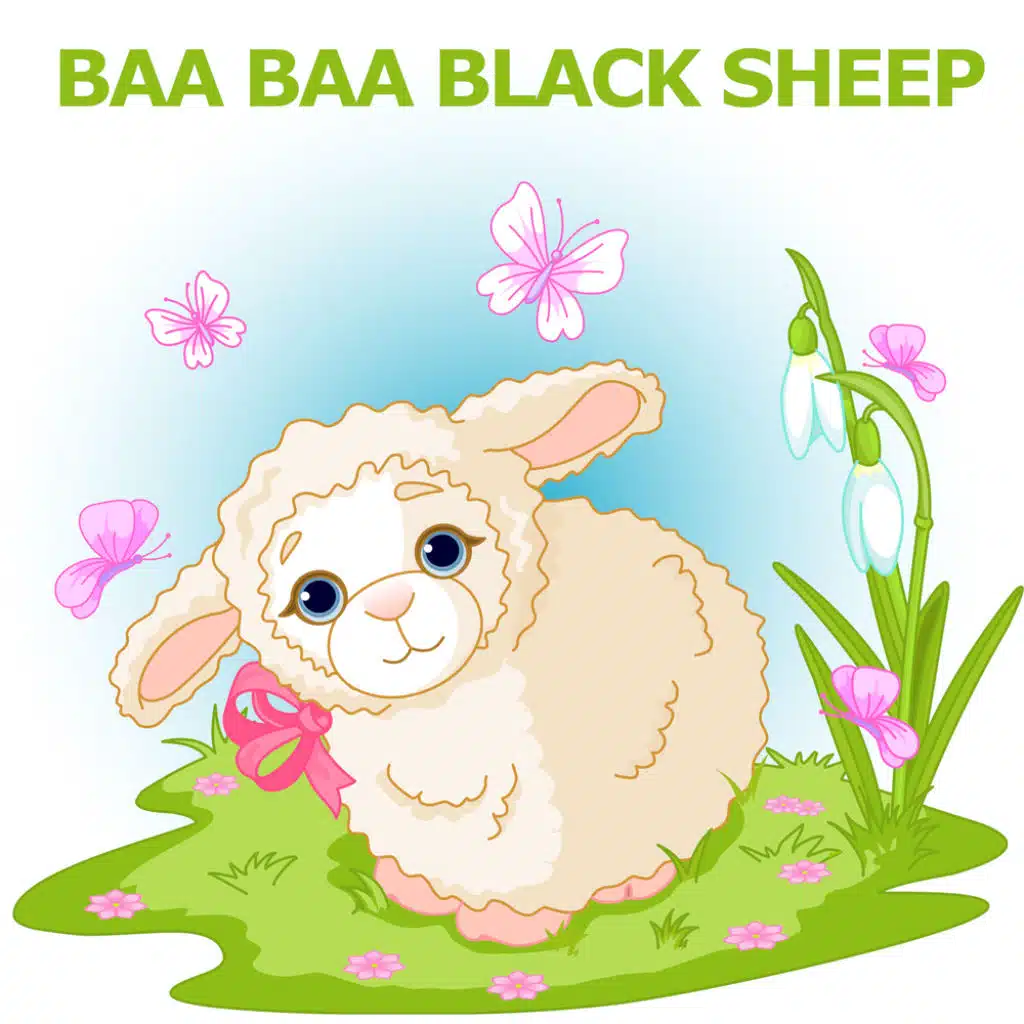 Baa Baa Black Sheep (feat. Ah! vous dirai-je, maman)