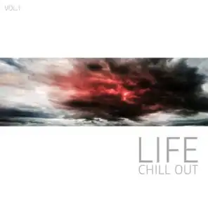 Life Chill Out, Vol. 1