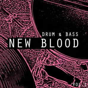 New Blood Drum & Bass, Vol. 1
