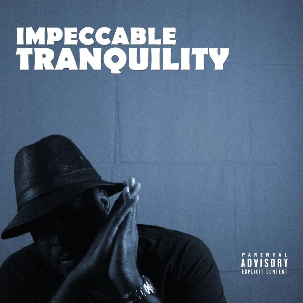 Impeccable Tranquility