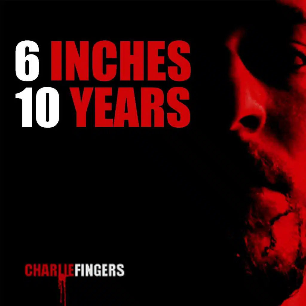 6 Inches 10 Years