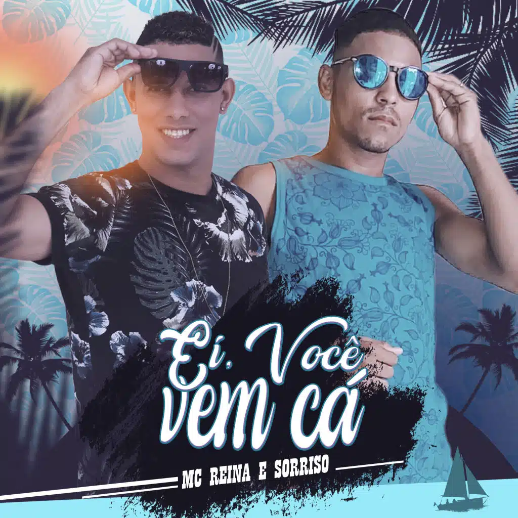 Ei, Você, Vem Cá (feat. Sorriso)