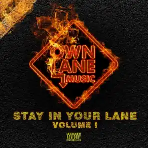Stay in Your Lane, Vol. 1