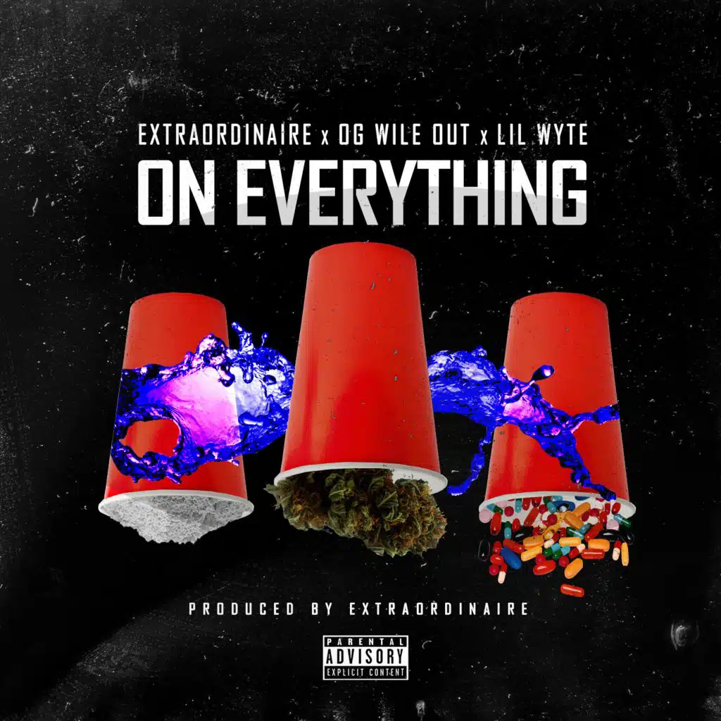 On Everything (feat. OG Wileout & Lil Wyte)