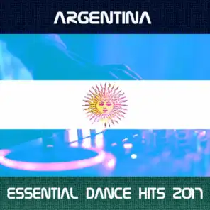 Argentina Essential Dance Hits 2017