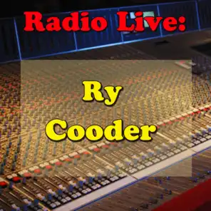 Radio Live: Ry Cooder (Live)