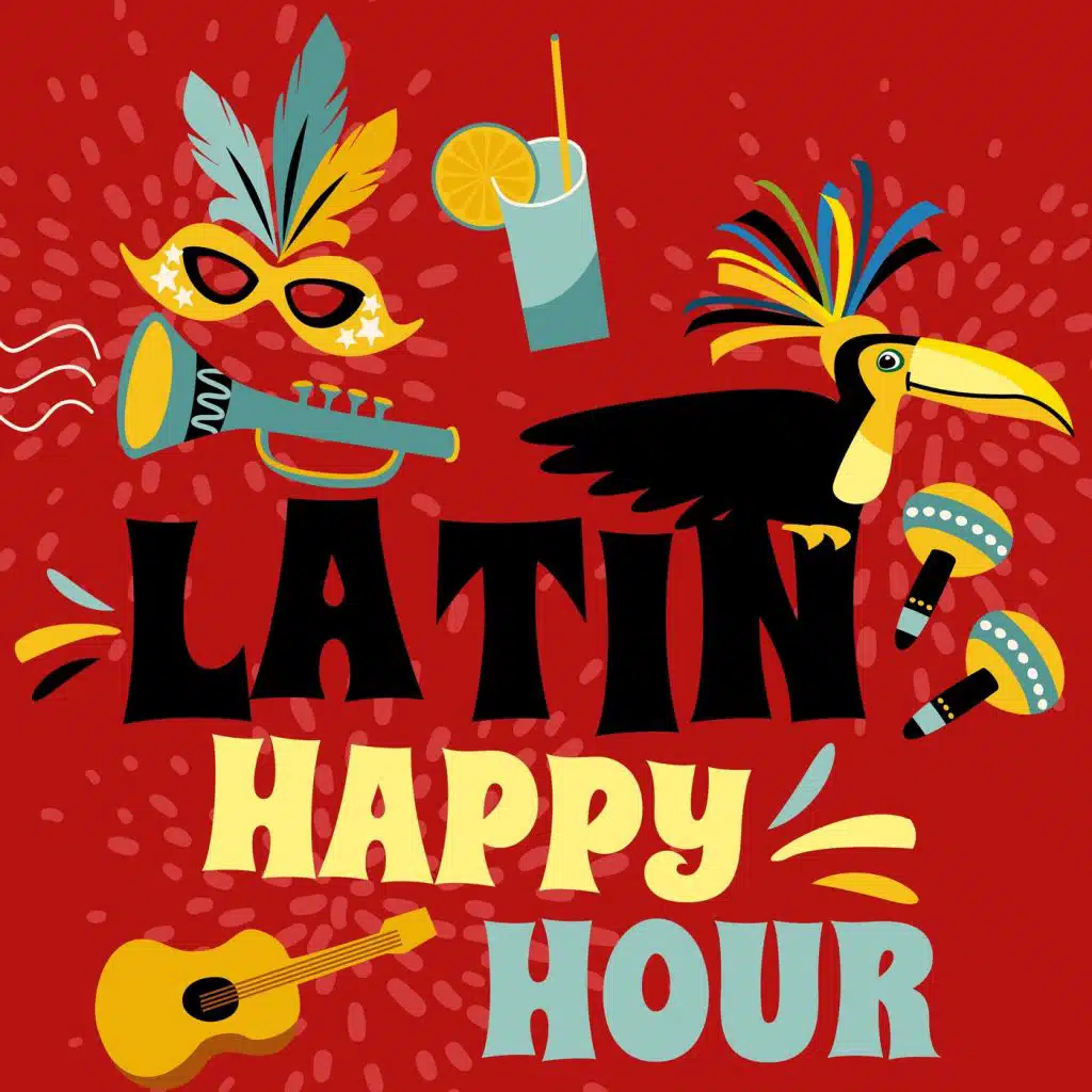 Latin Happy Hour