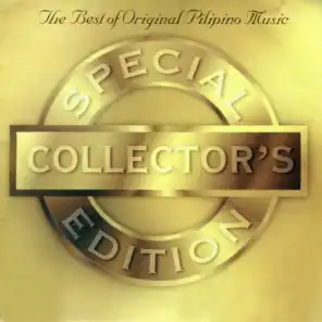 The Best of Original Pilipino Music: Special Collector's Edition, Vol. 1