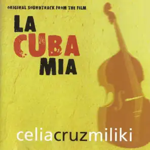La Cuba Mía (Original Motion Picture Soundtrack)
