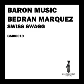 Baron Music, Bedran Marquez