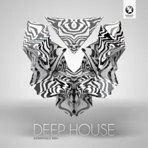Armada presents Deep House Essentials #004 (Mixed Version)