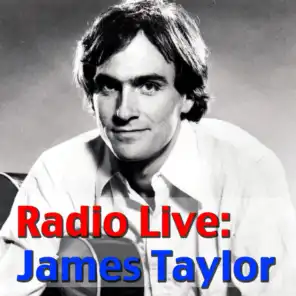 Radio Live: James Taylor (Live)