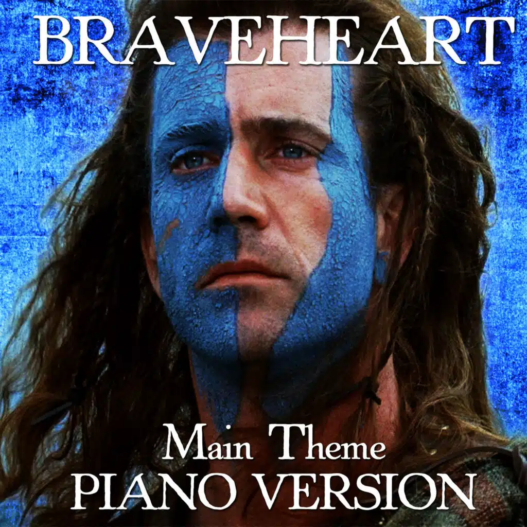 Braveheart Main Theme (Piano Version)