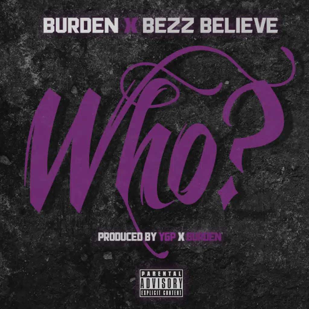 Who? (feat. Bezz Believe)