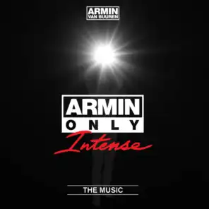 Armin Only - Intense "The Music" (Mixed by Armin van Buuren)