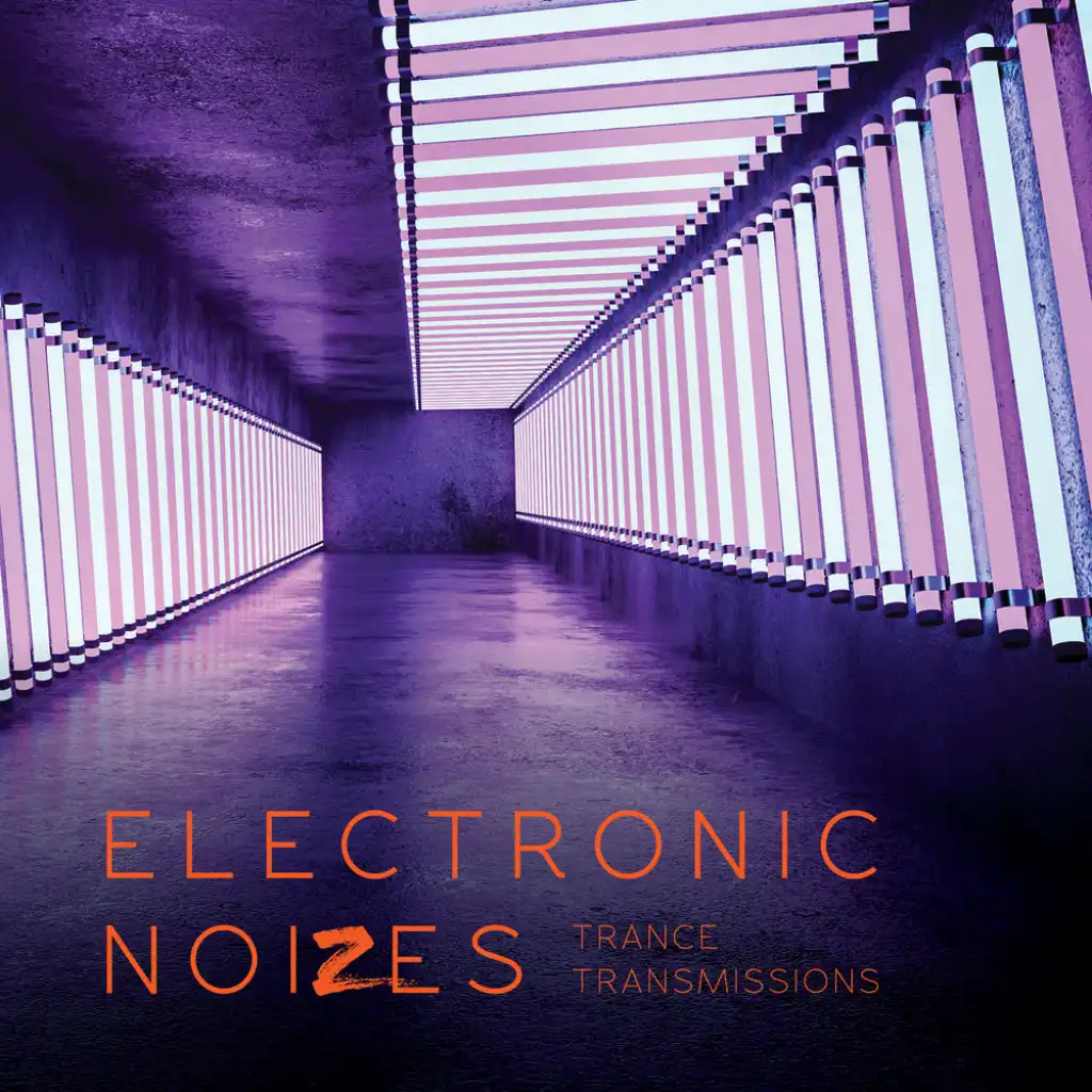 Electronic Noizes: Trance Transmissions