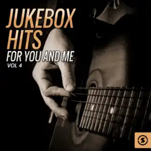 Jukebox Hits for You and Me, Vol. 4