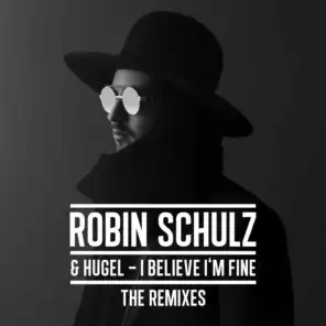 I Believe I'm Fine (The Remixes)