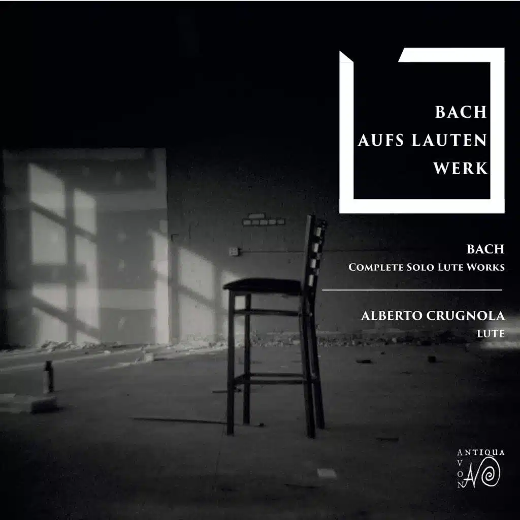 Bach Aufs Lautenwerk (Complete Solo Lute Works)
