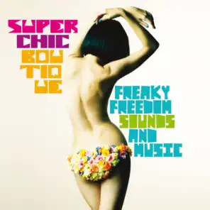 Super Chic Boutique (Freaky Freedom Sound and Music)
