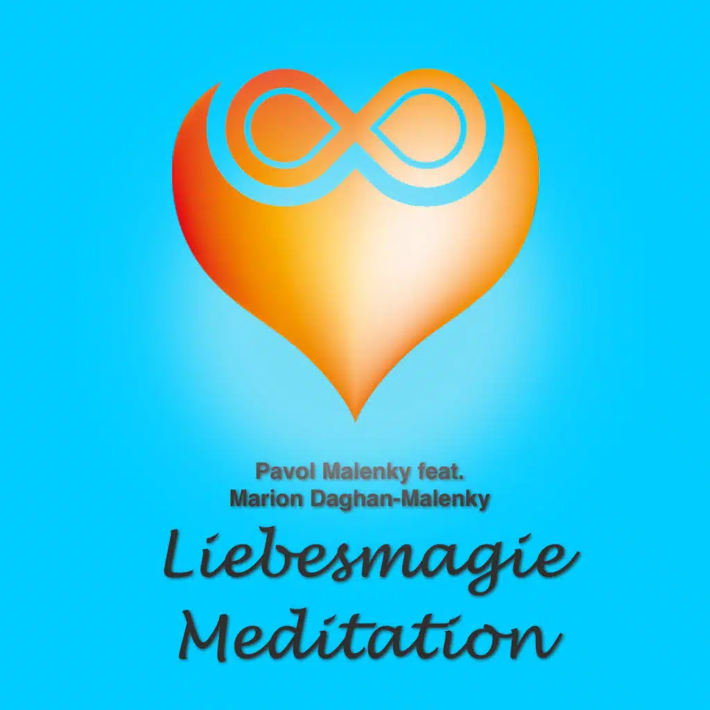 Liebesmagie Meditation (feat. Marion Daghan-Malenky)