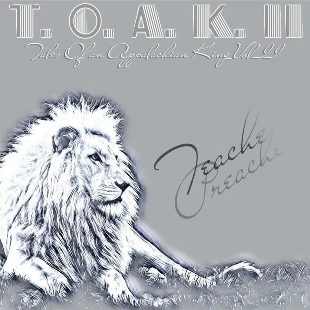 Tales of an Appalachian King, Vol. 2