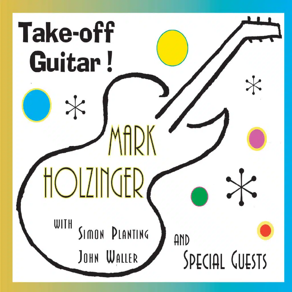 Take-off Guitar! (feat. Simon Planting & John Waller)