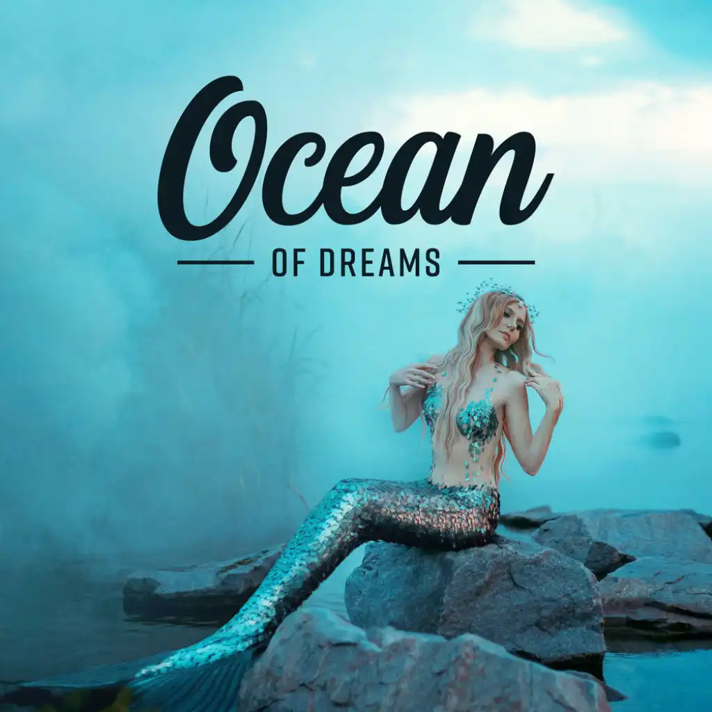 Ocean of Dreams