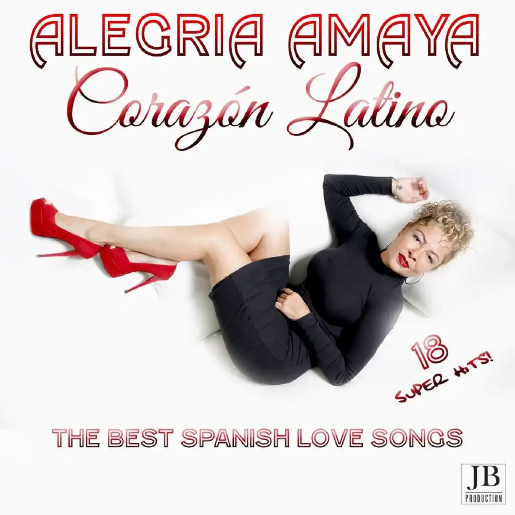 Corazón Latino (18 Super Hits The Best Spanish Love Songs)