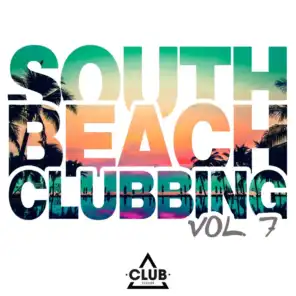 South Beach Clubbing, Vol. 7