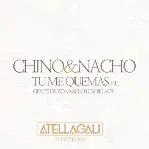 Tú Me Quemas (AtellaGali Dance Remix) [feat. Gente De Zona & Los Cadillacs]