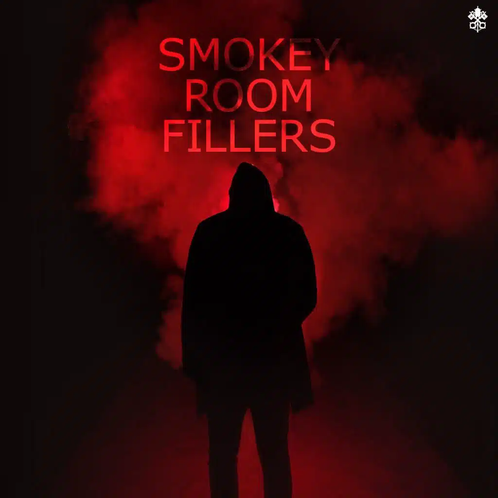 Smokey Room Fillers