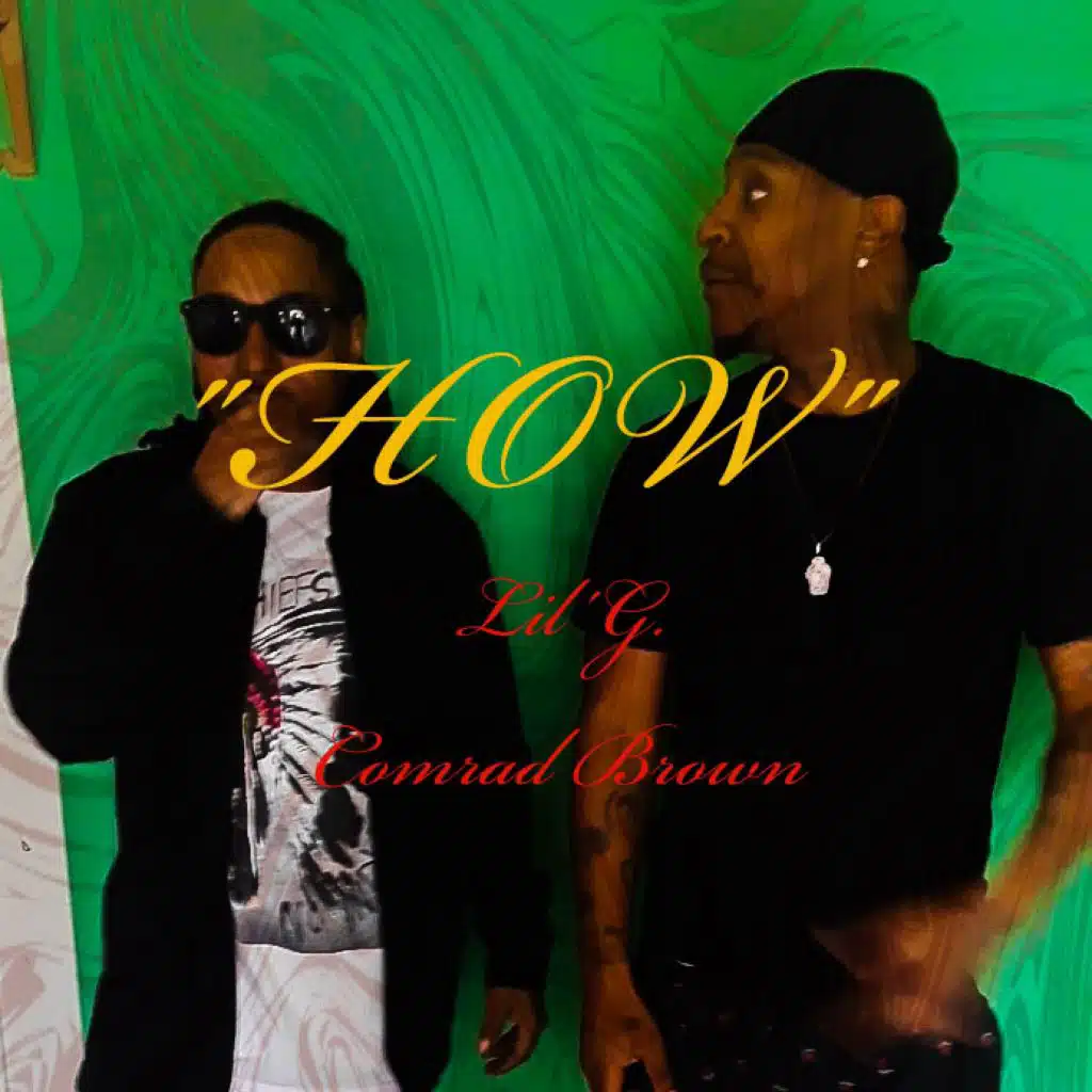 How (feat. Comrad Brown)