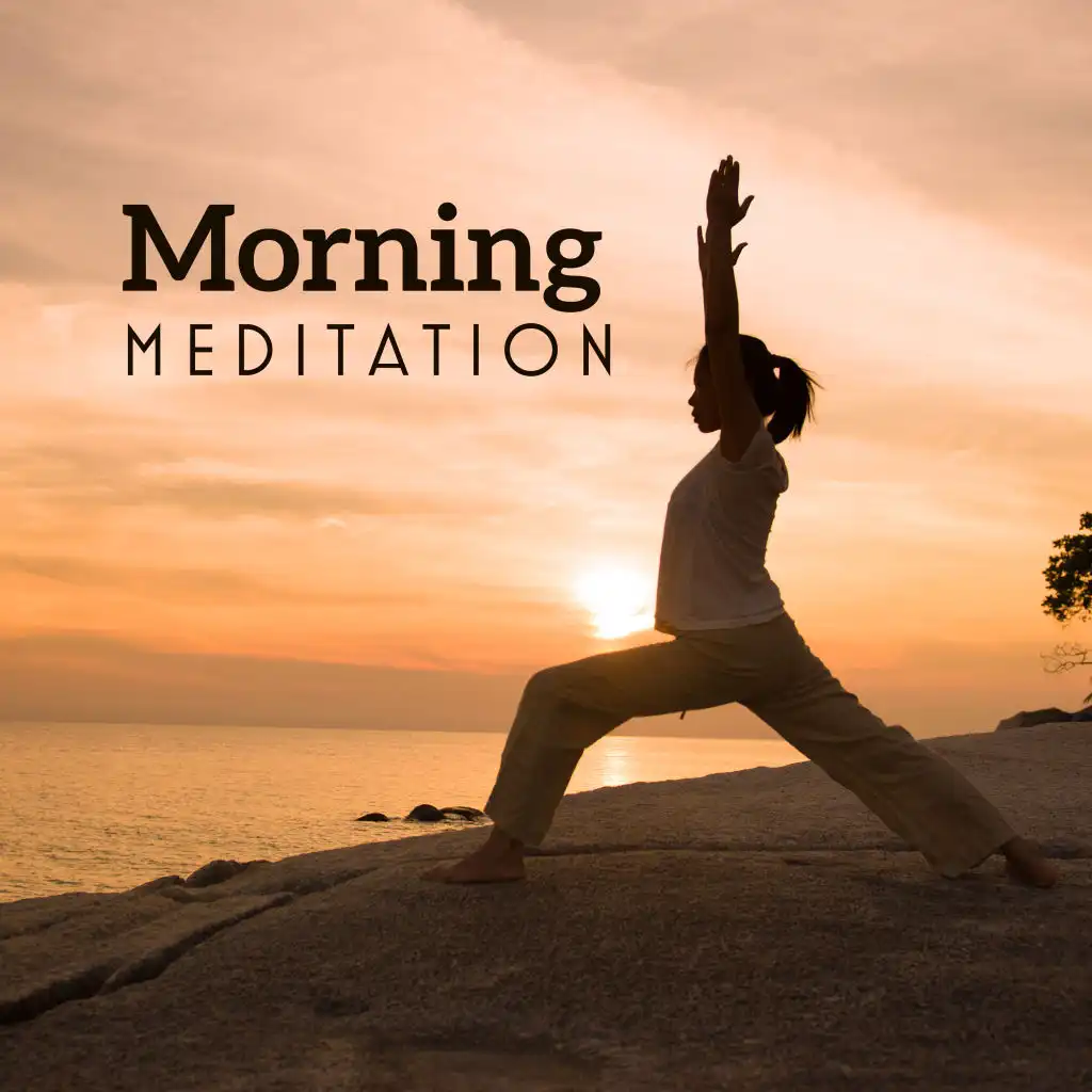 Morning Meditation: Clear and Open the Chakras after Sleep, Clean the Aura and Balance the Chakras with New Age Relaxation Melodies