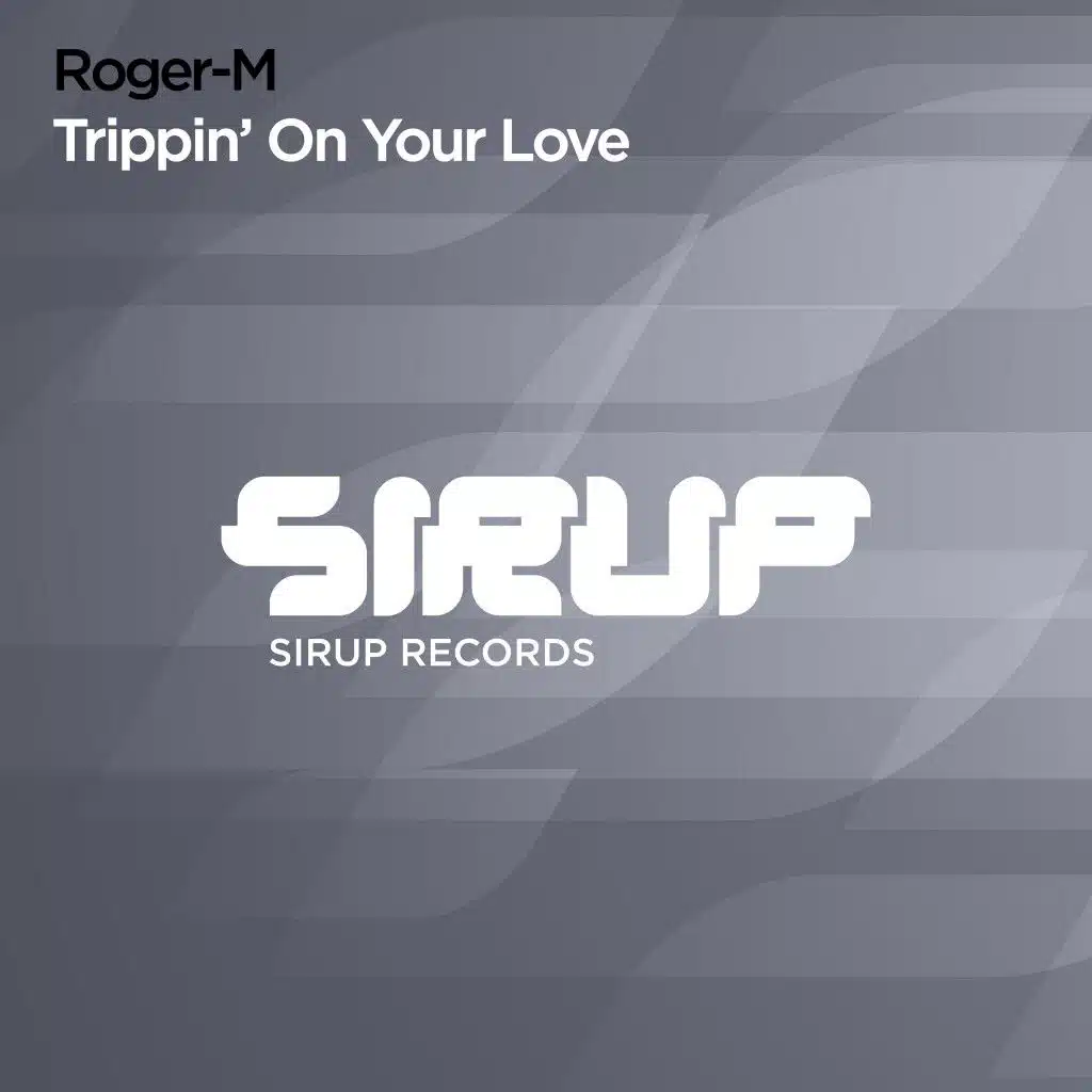 Trippin' on Your Love