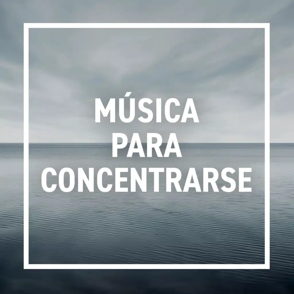 Música para concentrarse