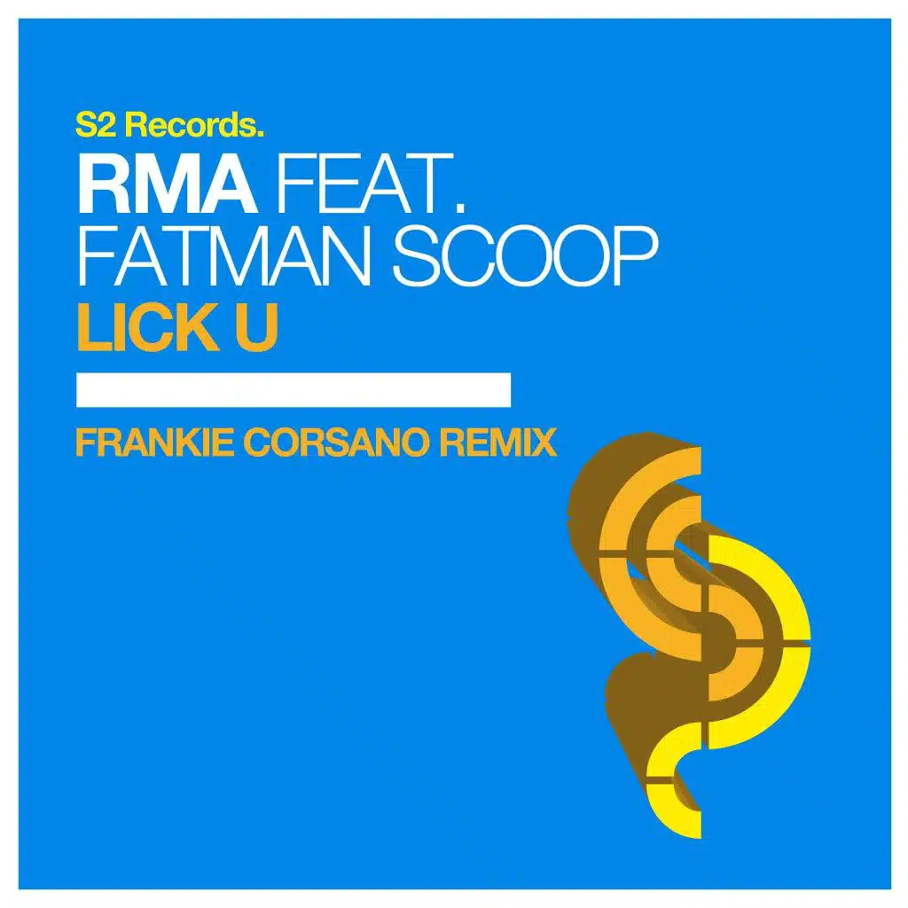 Lick U (Frankie Corsano Remix) [feat. Fatman Scoop]