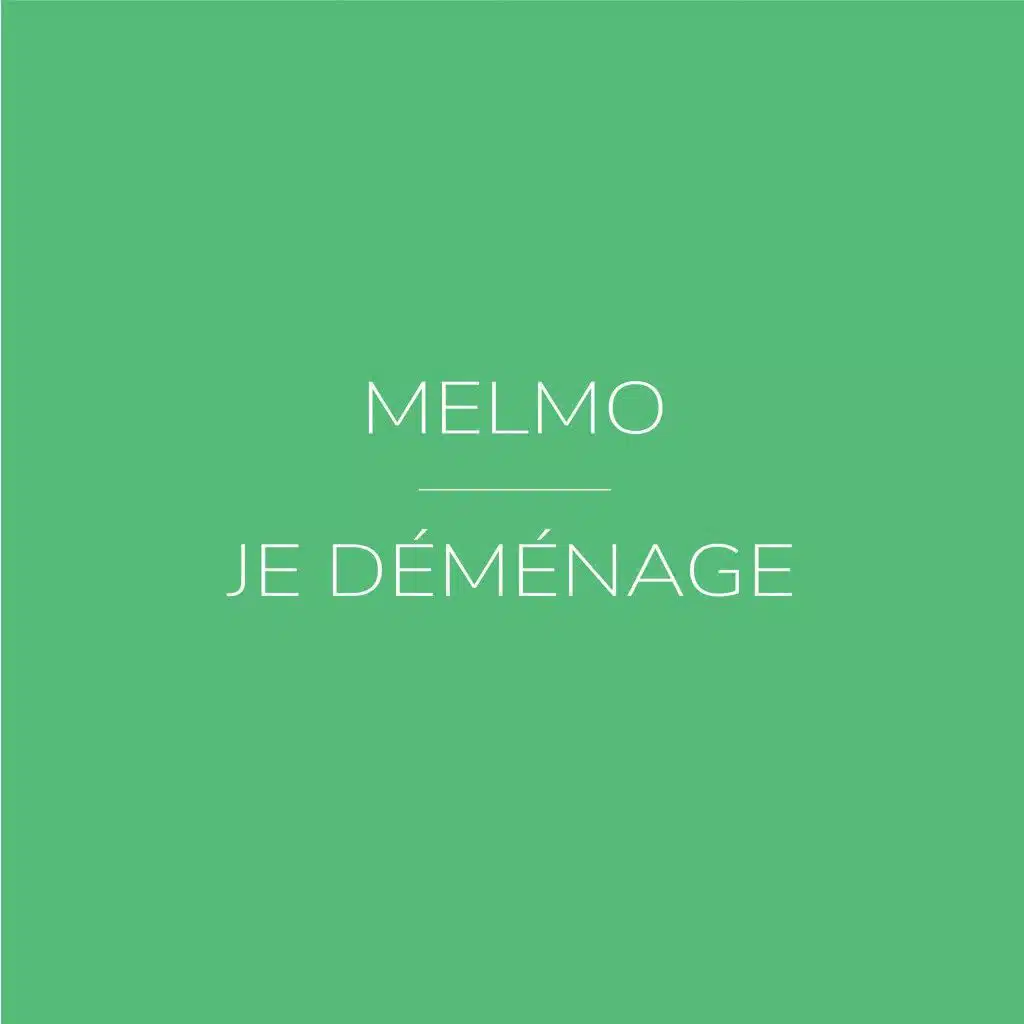 Je déménage
