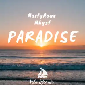 Paradise (feat. MHYST)