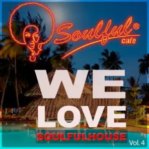 We Love Soulfulhouse, Vol. 4