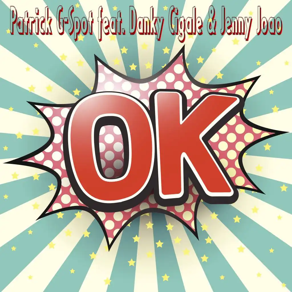 Ok (feat. Danky Cigale & Jenny Joao)