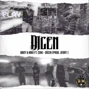 Dicen (feat. Coki)