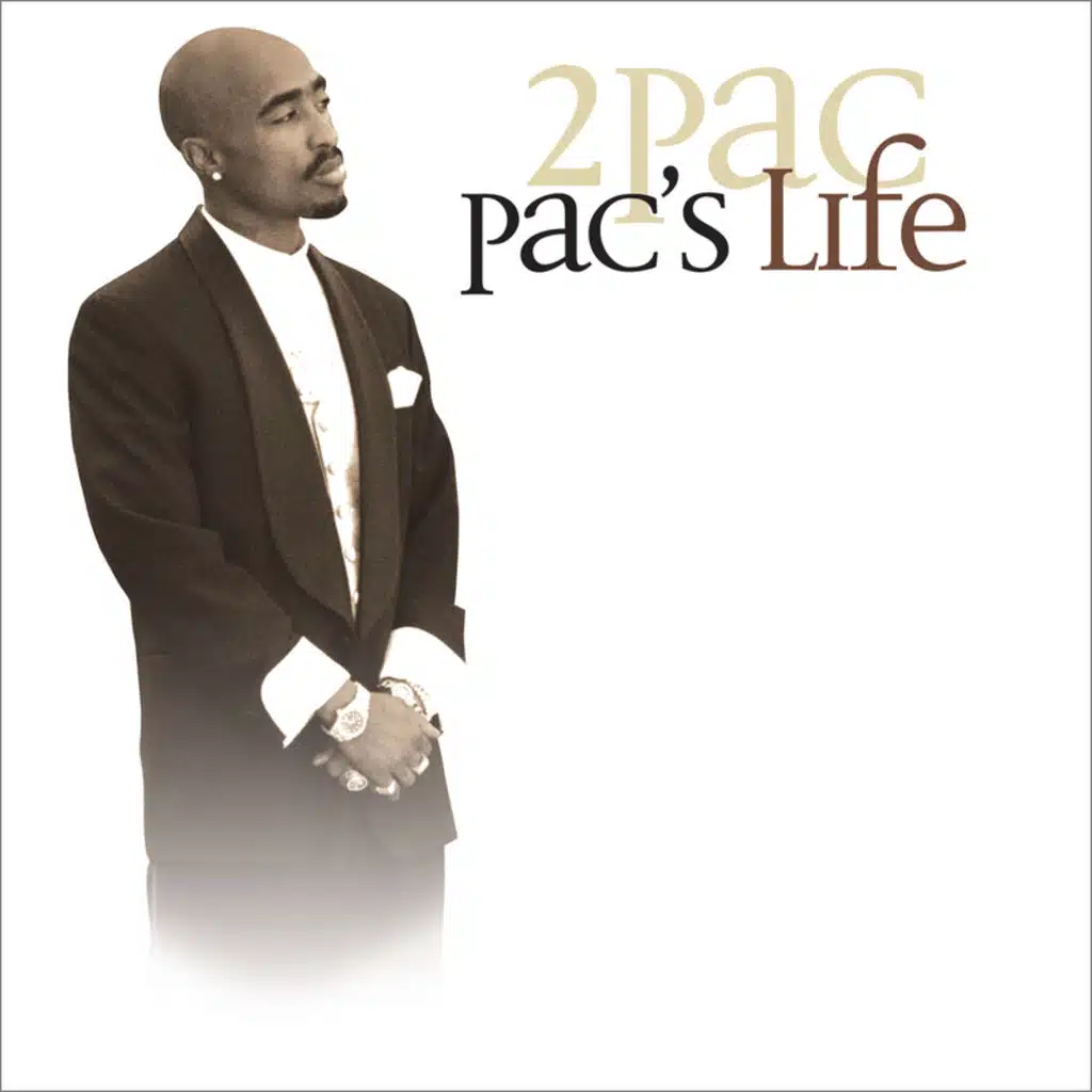 Pac's Life (Album Version (Edited)) [feat. T.I. & Ashanti]