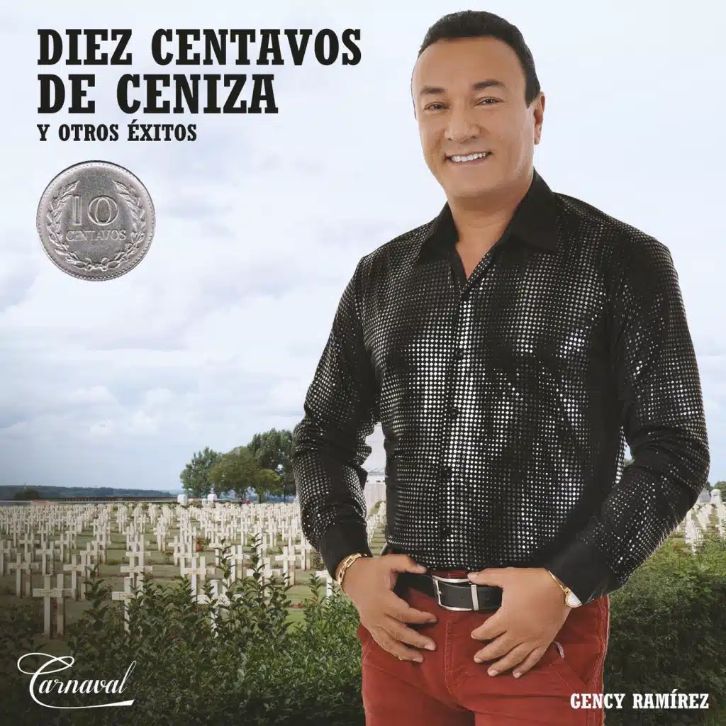 Diez Centavos de Ceniza y Otros Exitos