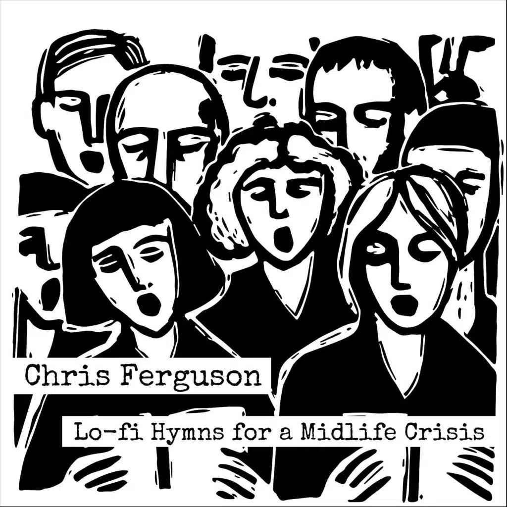 Lo-Fi Hymns for a Midlife Crisis