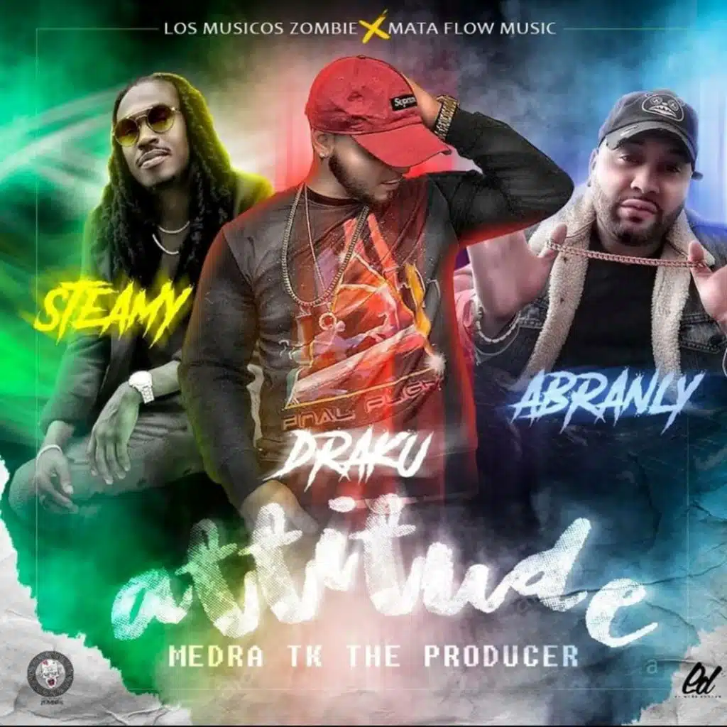 Attitude (feat. Abranly & Steamy)