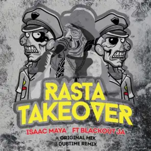 Rasta Take Over (feat. Blackout ja) (Dubtime Remix)